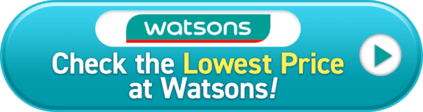 Watsons Check the Lowest Price at Watsons!